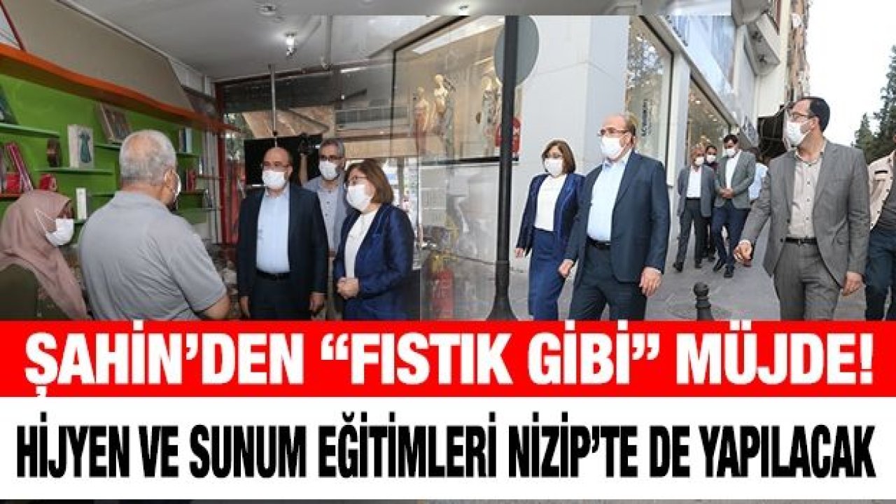 BAŞKAN ŞAHİN’DEN “FISTIK GİBİ” MÜJDE!