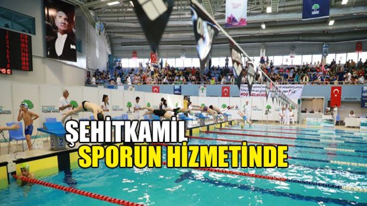 Şehitkamil'in tesisleri, sporun hizmetinde