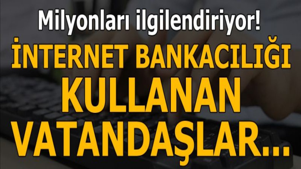 İnternet bankacılığı kullanan vatandaşlar.. Dikkat