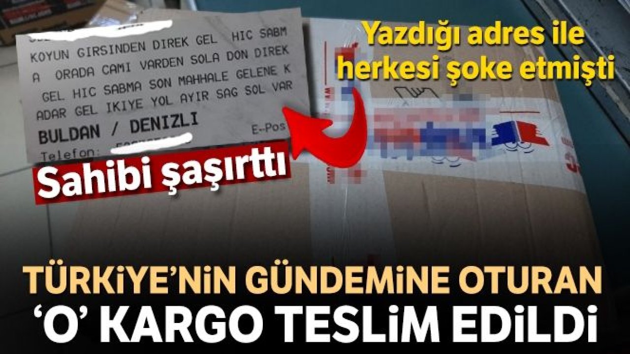 Türkiye'nin gündemine oturan ‘o' kargo sahibine teslim edildi