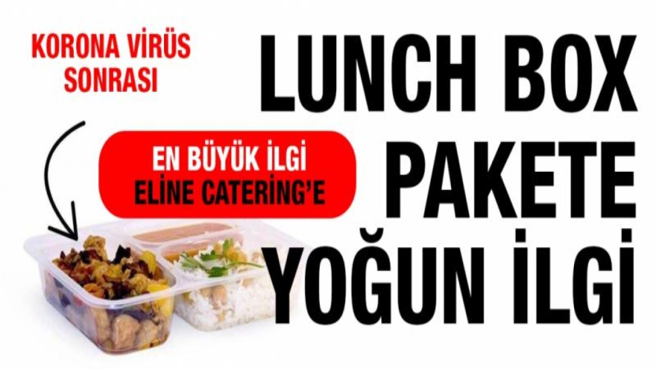 Lunch Box Paket'e yoğun ilgi