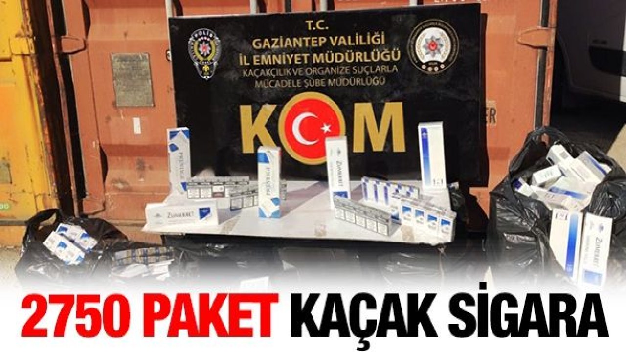 2750 PAKET KAÇAK SİGARA ELE GEÇİRİLDİ