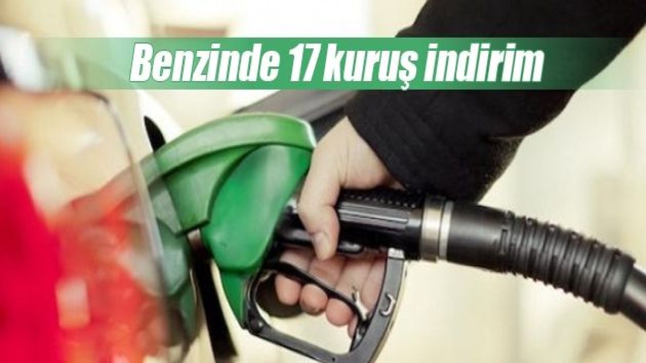 Benzinde 17 kuruş indirim