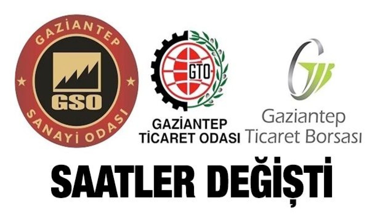 Oda ve borsaların da mesai saatleri değişti