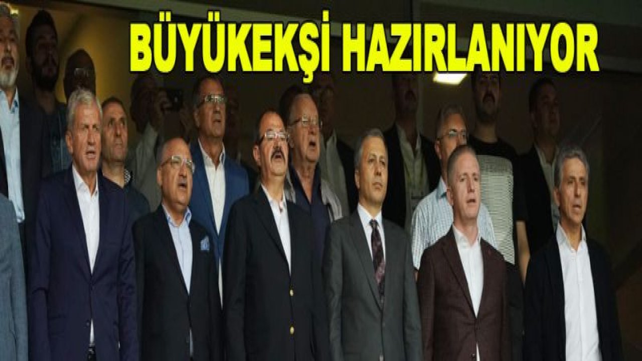 Büyükekşi hazırlanıyor!