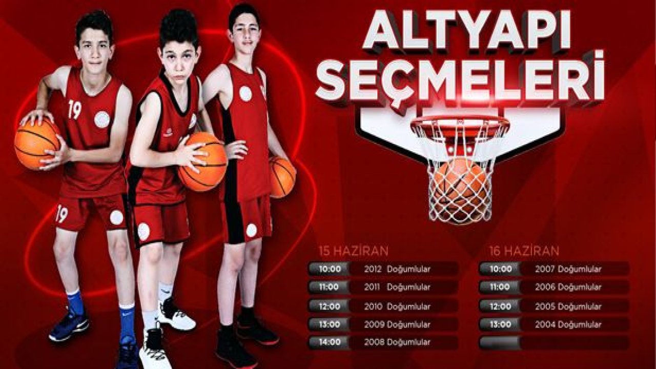 Basketbolda alt yapı seçmeleri başlıyor