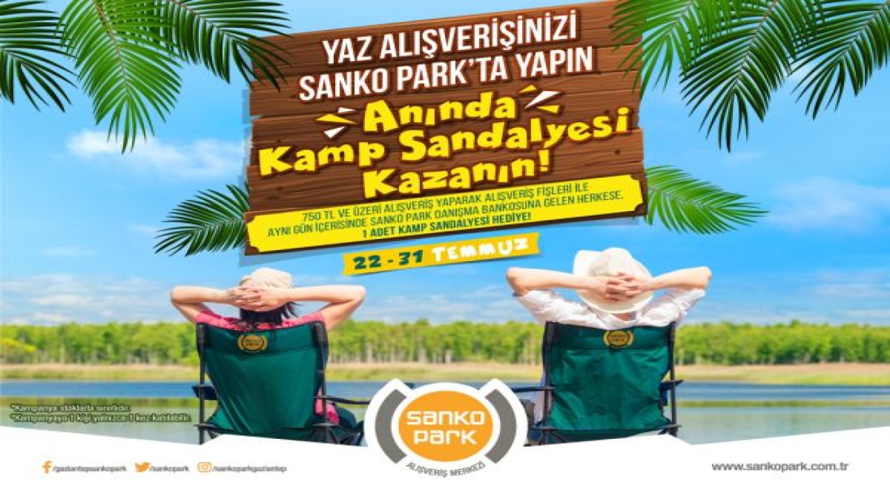 SANKO PARK'TAN 750 TL ALIŞVERİŞE KAMP SANDALYESİ HEDİYE