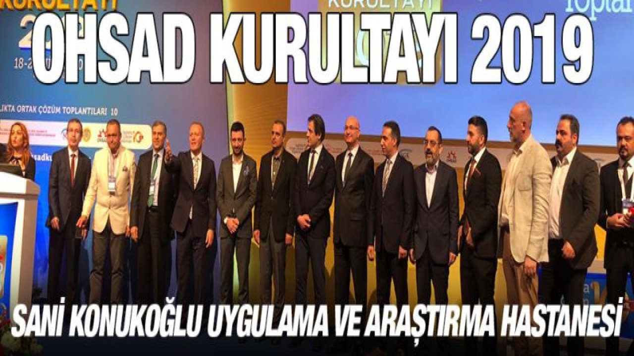 OHSAD KURULTAYI 2019