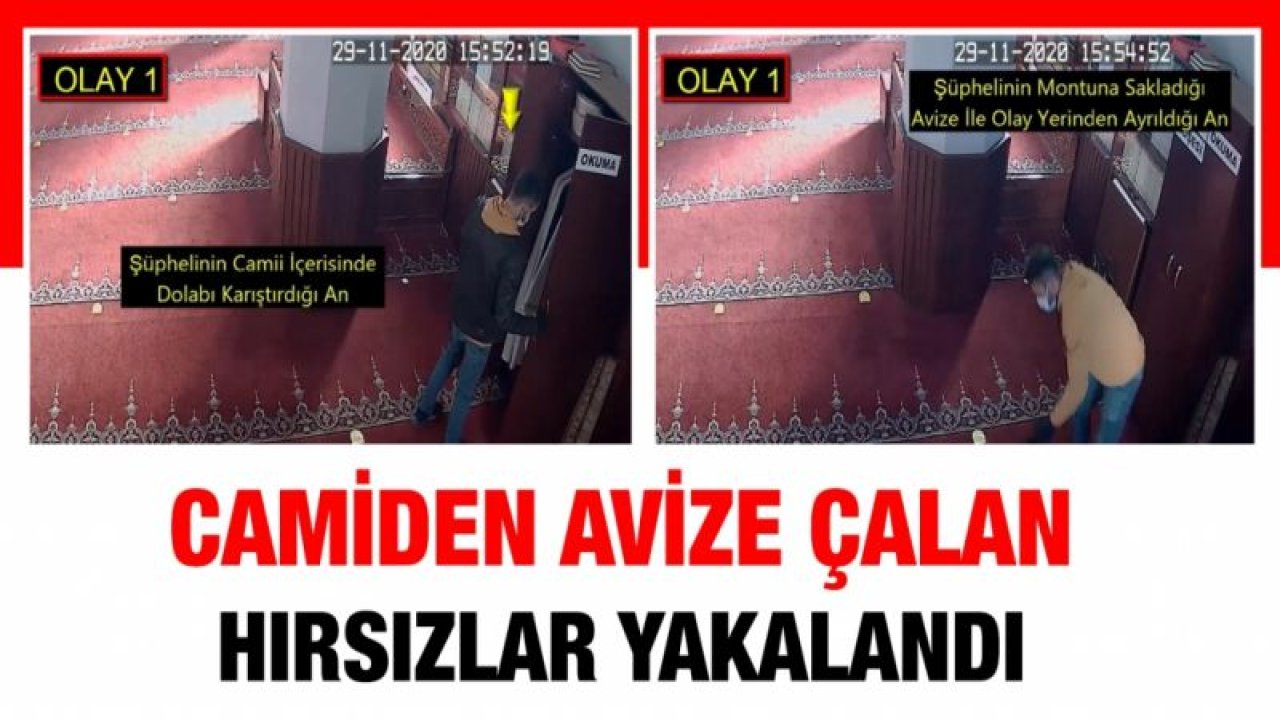 Camiden avize çalan hırsızlar yakalandı