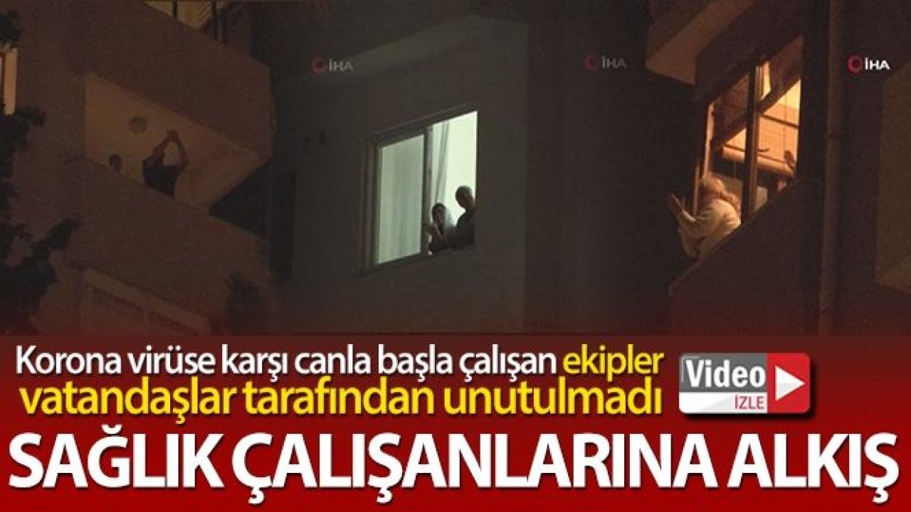 İstanbullular balkona ve camlara çıkarak sağlık çalışanlarını alkışladı