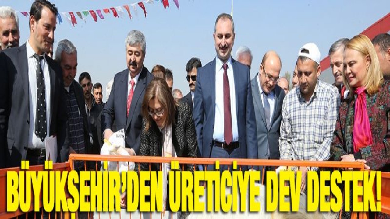 BÜYÜKŞEHİR'DEN ÜRETİCİYE DEV DESTEK!