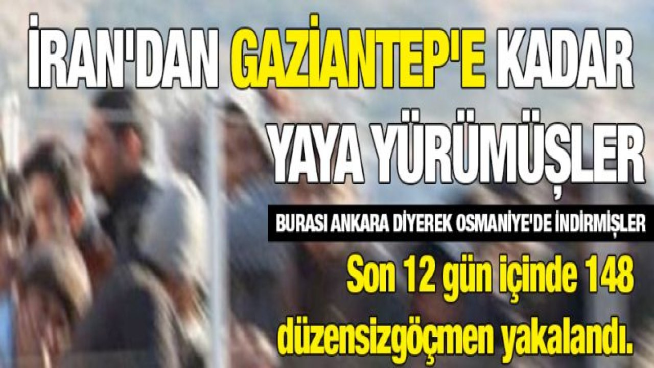 İRAN'DAN GAZİANTEP'E KADAR YAYA YÜRÜMÜŞLER