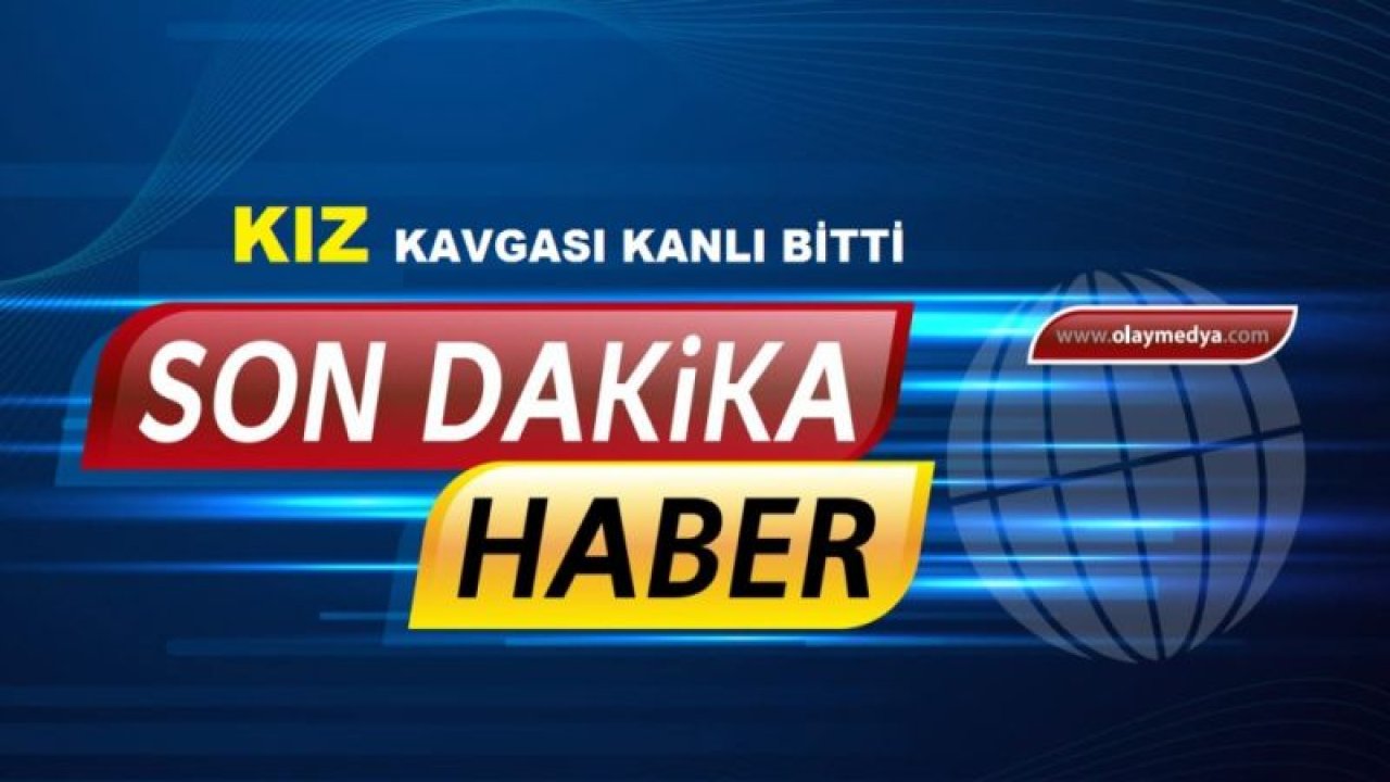 Son dakika! Gaziantep’te kız kavgası cinayetle bitti!  Vatan mahallesindeki yangınla ilgisi var mı?