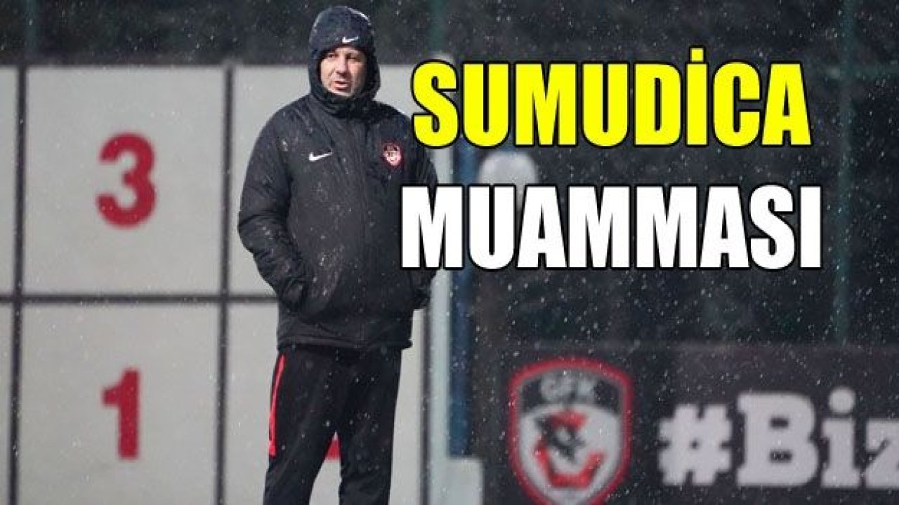 SUMUDİCA MUAMMASI!