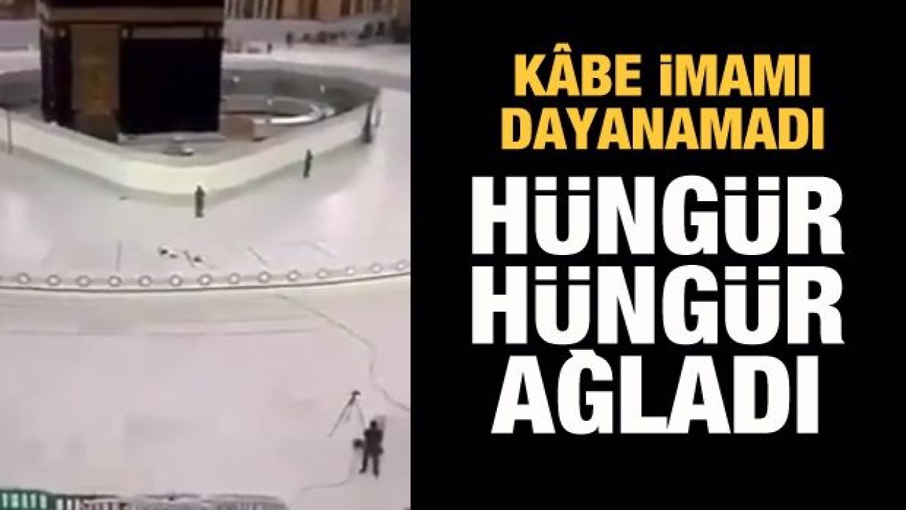 Kâbe imamı Kâbe'nin tavafsızlığına dayanamadı, hüngür hüngür ağladı