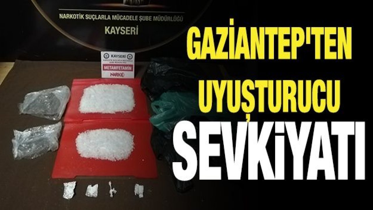 Gaziantep'ten uyuşturucu sevkiyatı