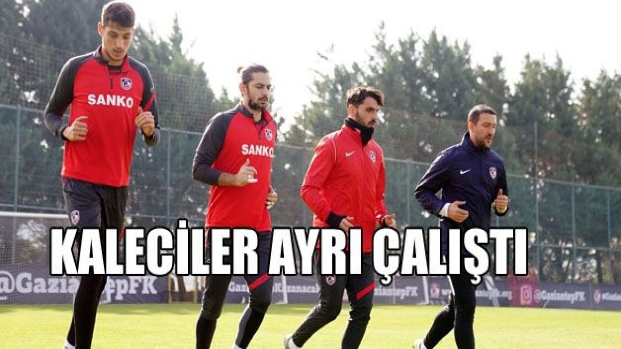 Kaleciler ayrı çalıştı