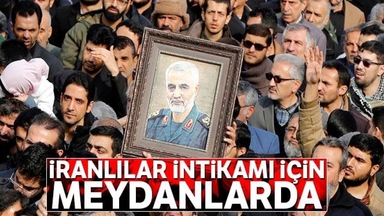 İranlılar General Süleymani'nin intikamı için meydanlara indi