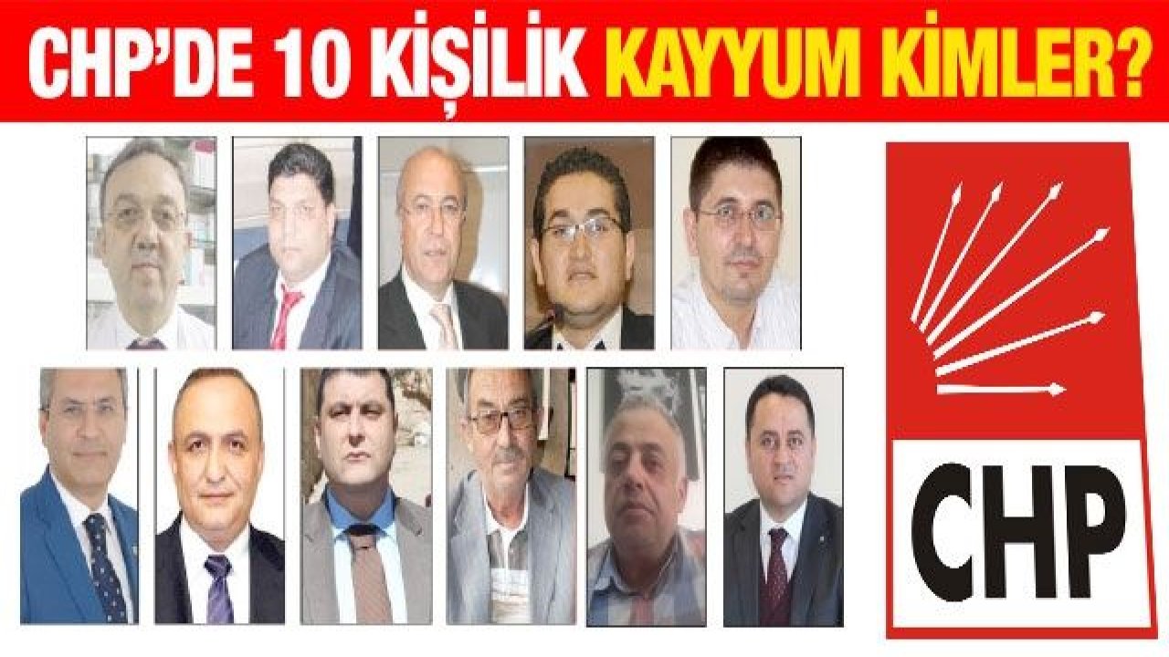 Son Dakika...Gaziantep'e Yine Kayyum Geliyor!Gaziantep CHP’de 10 kişilik kayyum kimler?