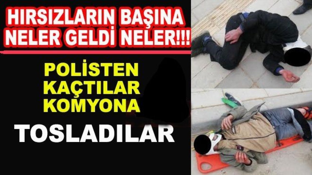 Şaşkın hırsızlara ibretlik ders! ayaklarını kırdılar