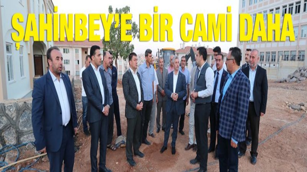 Şahinbey Belediyesi bir camiyi daha ibadete açıyor