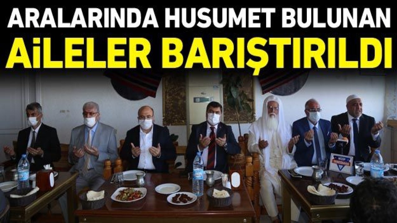 Aralarında husumet bulunan aileler barıştırıldı