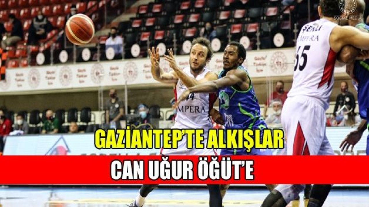 ALKIŞLAR CAN ÖĞÜT’E