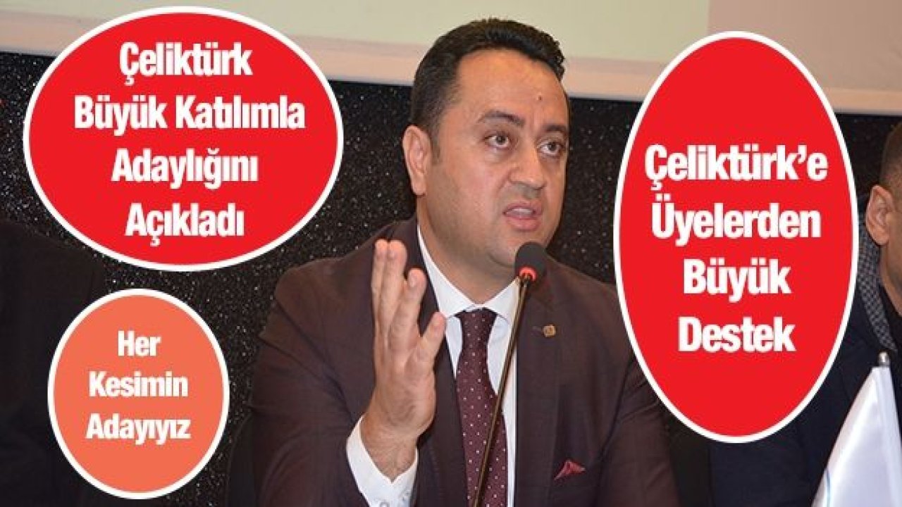 Çağdaş İnşaat Mühendisleri Gurubunun adayı Gökhan Çeliktürk