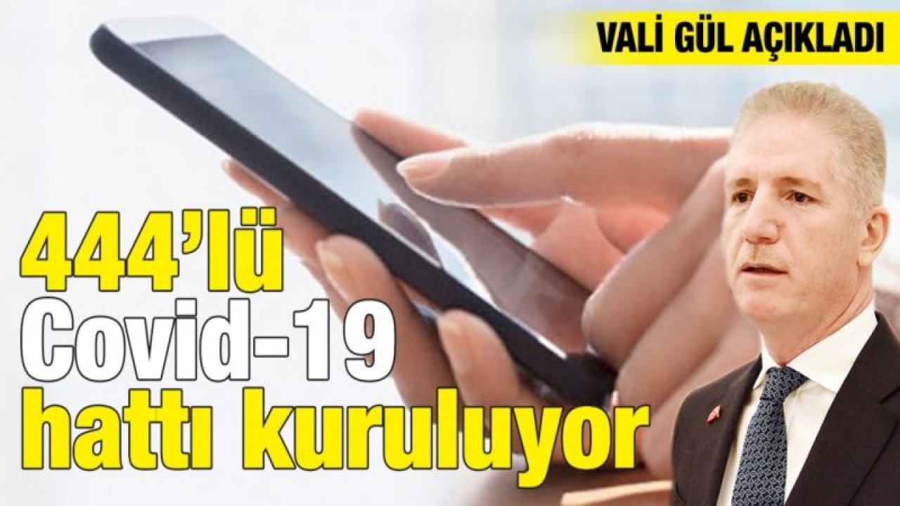 444’lü Covid-19 hattı kuruluyor