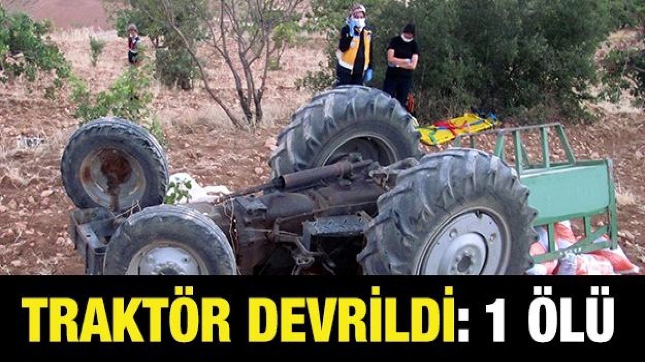 Traktör devrildi: 1 ölü