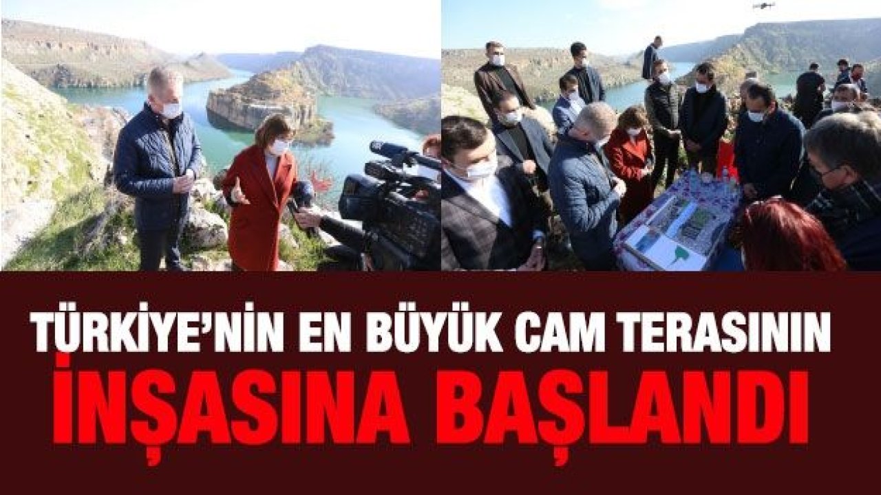 Türkiye’nin en büyük cam terasının inşasına başlandı