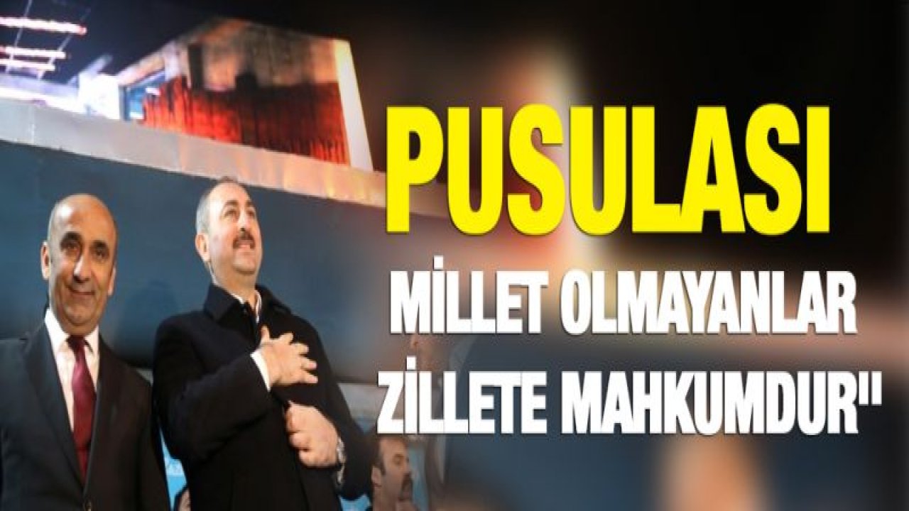 Pusulası Millet Olmayanlar Zillete Mahkumdur"