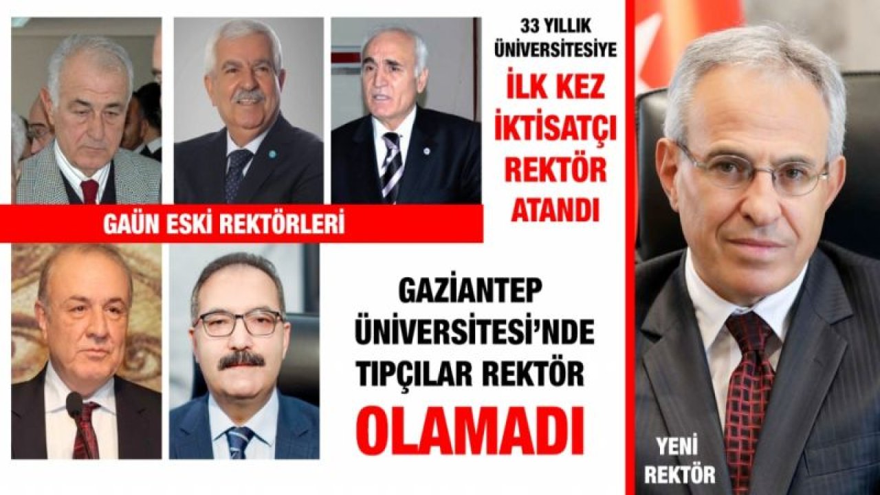 Gaziantep Üniversitesi’nde Tıpçılar rektör olamadı