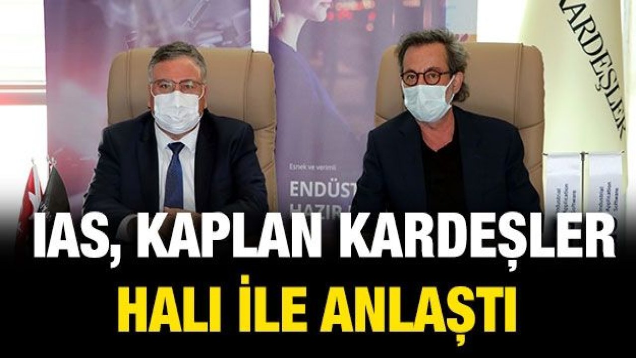 IAS, Kaplan Kardeşler Halı ile anlaştı