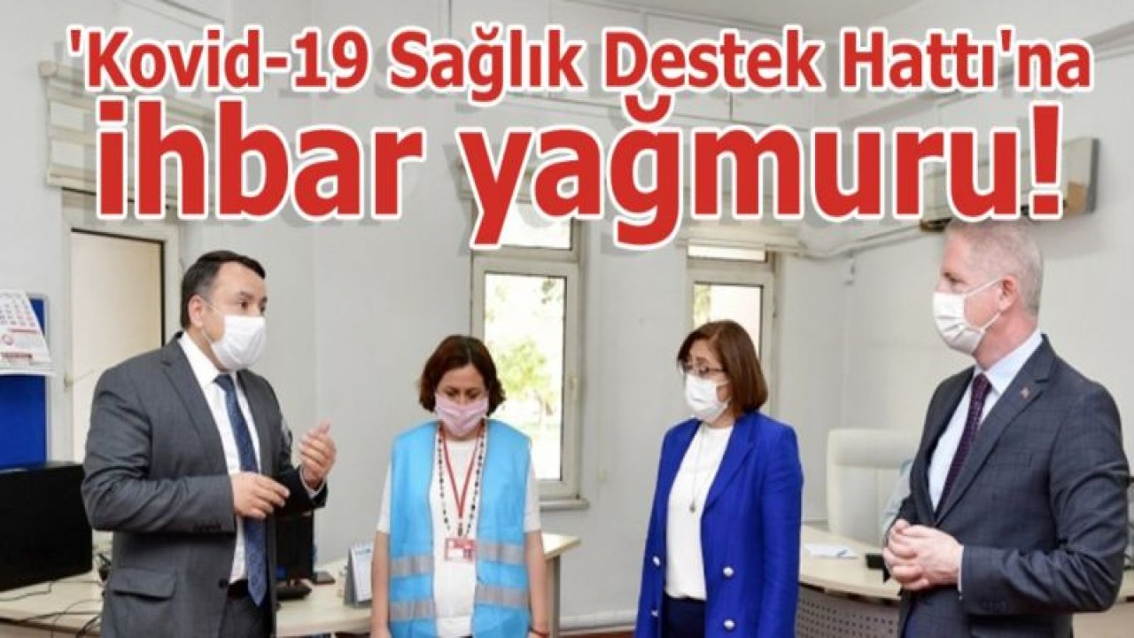 'Kovid-19 Sağlık Destek Hattı'na ihbar yağmuru!