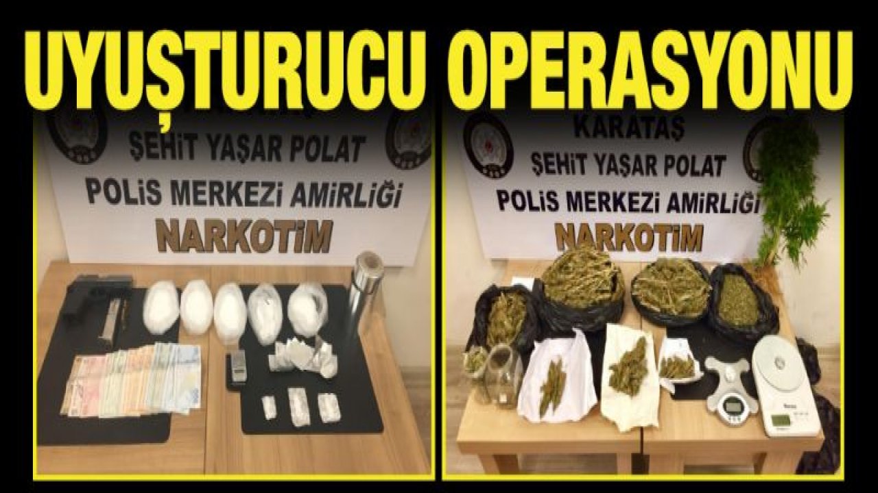 2 FARKLI ADRESE UYUŞTURUCU OPERASYONU