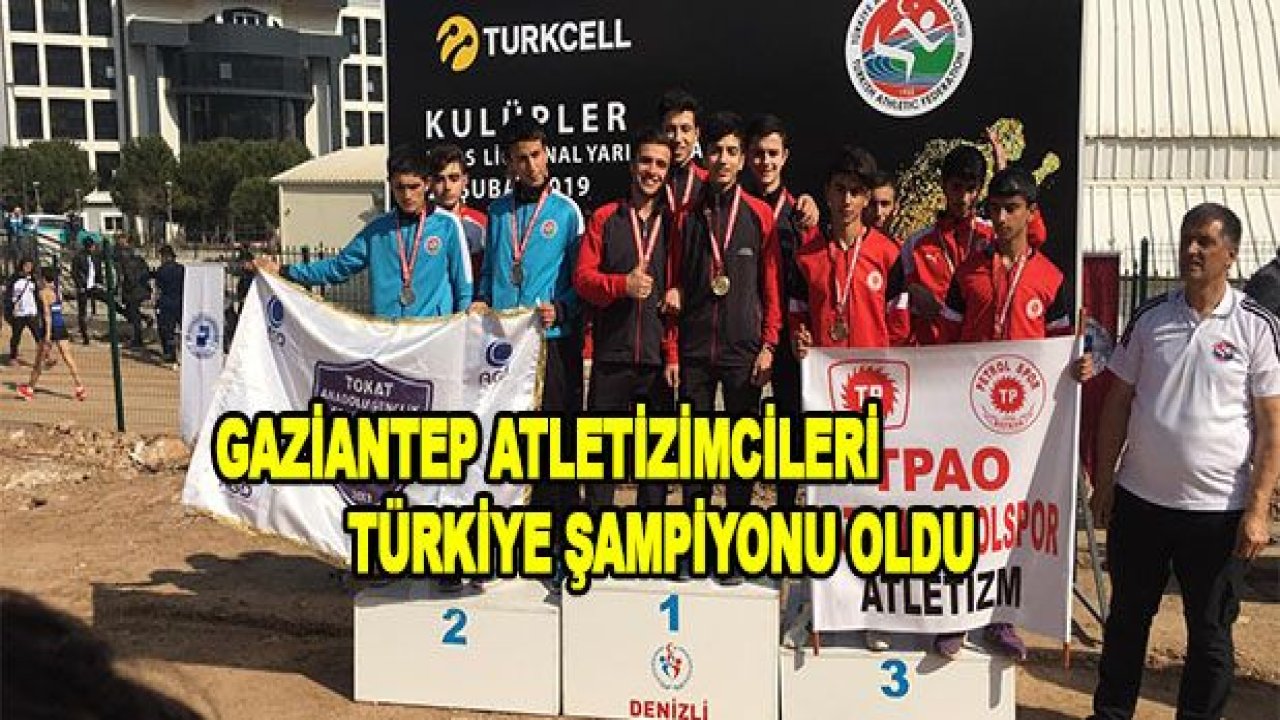 Gaziantepli atletizm takımı Türkiye şampiyonu oldu