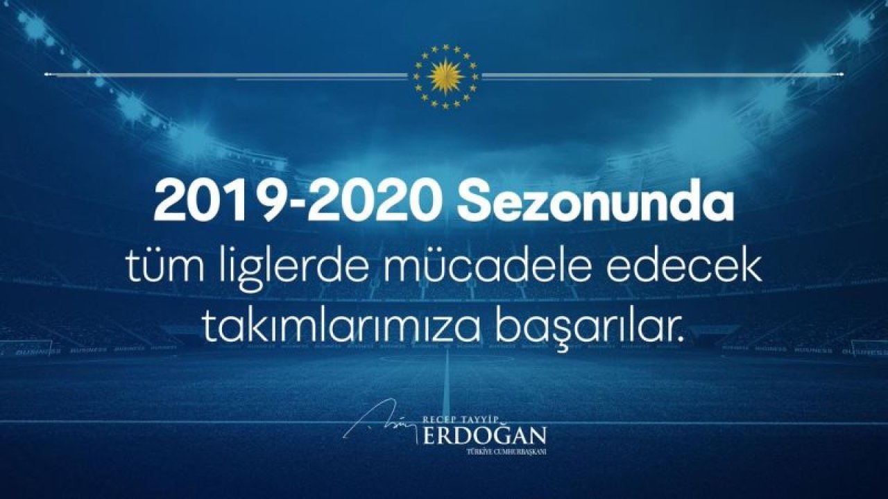 Cumhurbaşkanı Erdoğan'dan Süper Lig'e çıkan takımlara tebrik