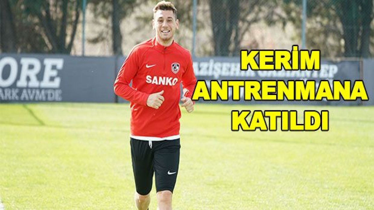 Kerim Avcı antrenmana katıldı