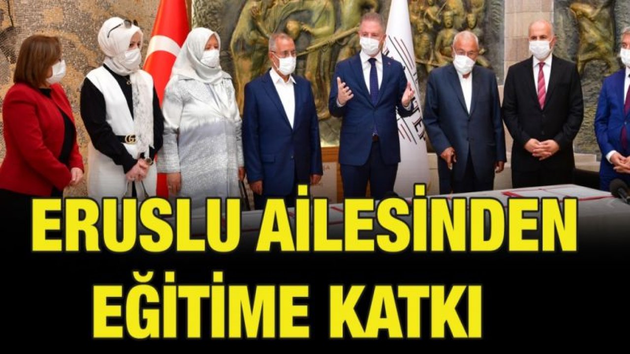 Hayırsever Eruslu ailesinden eğitime katkı