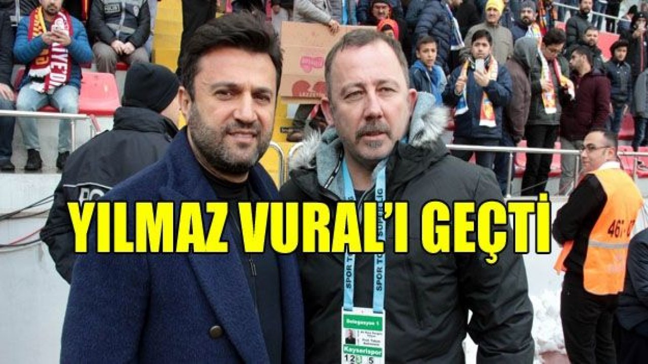 Sergen Yalçın, Yılmaz Vural'ı geride bıraktı!