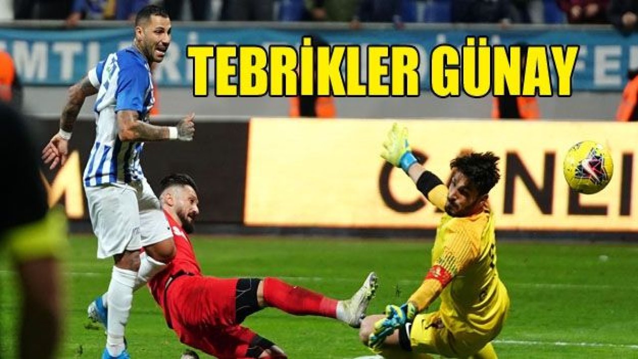 Tebrikler Günay Güvenç