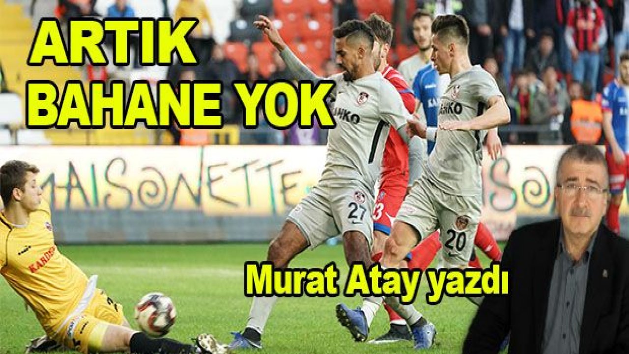 ARTIK BAHANE YOK!