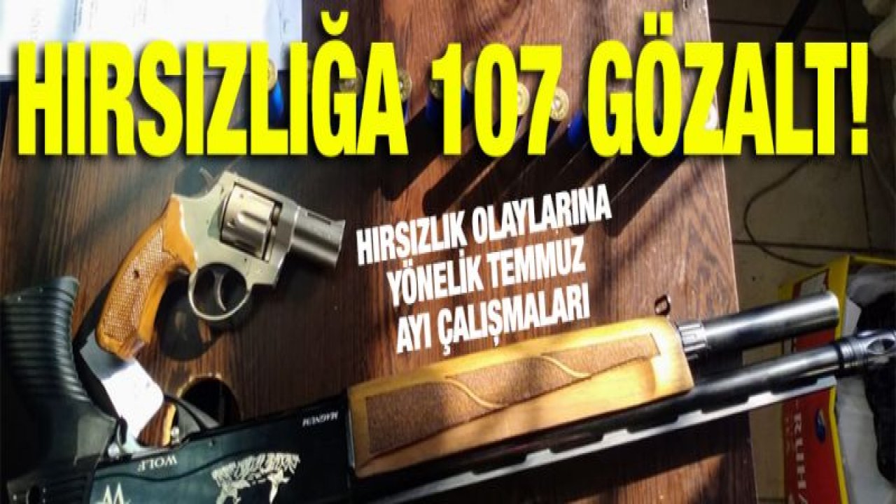 EMNİYET HIRSIZLARA KARŞI TEYAKKUZDA