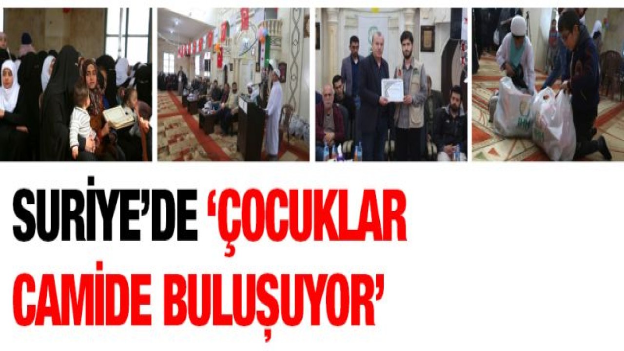 Suriye'de '˜Çocuklar Camide Buluşuyor'