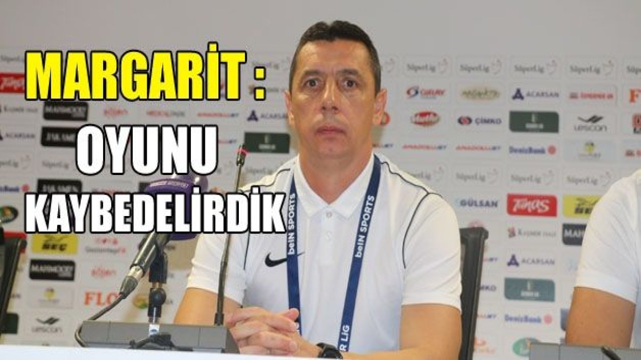 Gabriel Margarit: Oyunu kaybedebilirdik