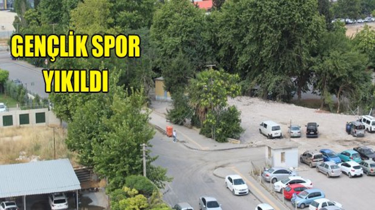 Gençlik Spor İl Müdürlüğü yıkıldı