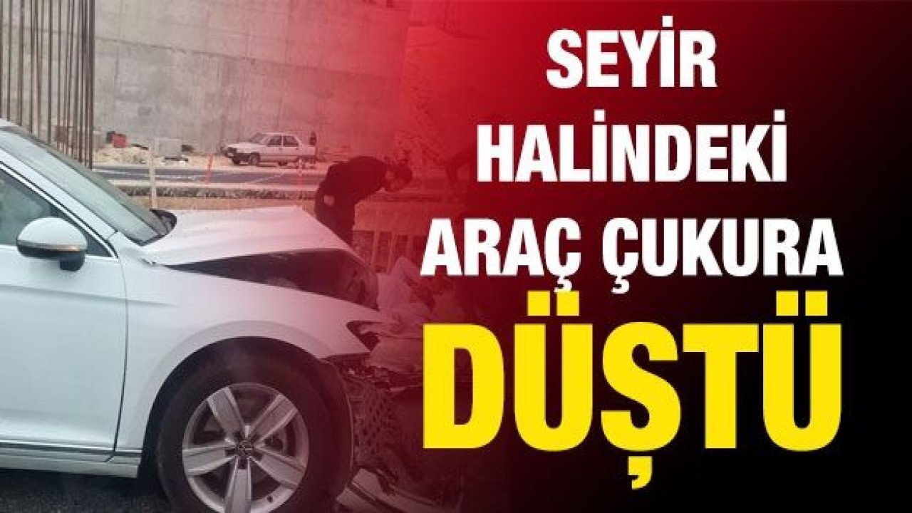 Seyir halindeki araç çukura düştü