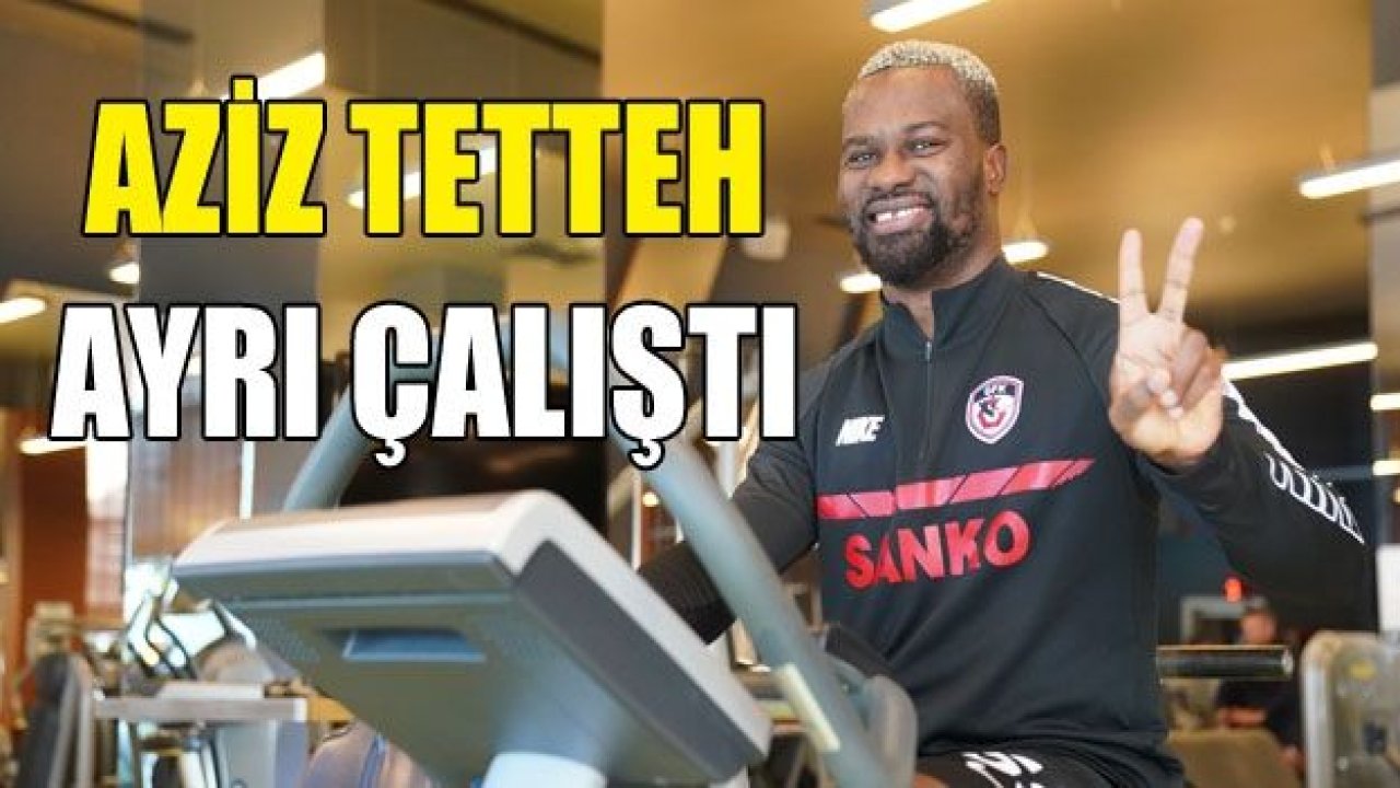 Tetteh takımdan ayrı çalışıyor