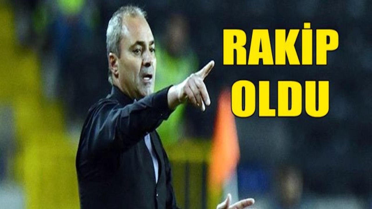 Erkan Sözeri rakip oluyor!